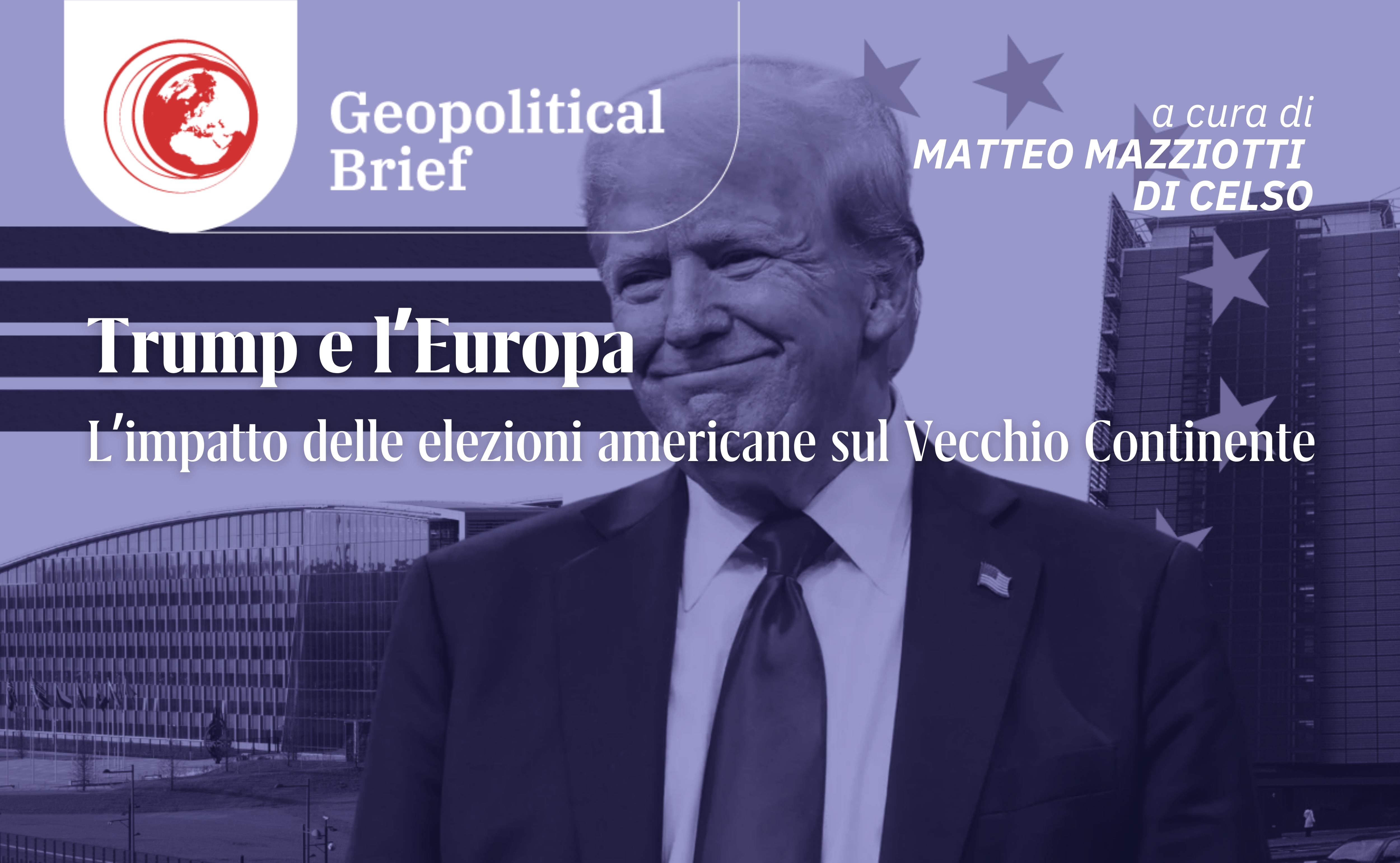 Geopolitical Brief #46 – Trump e l’Europa
