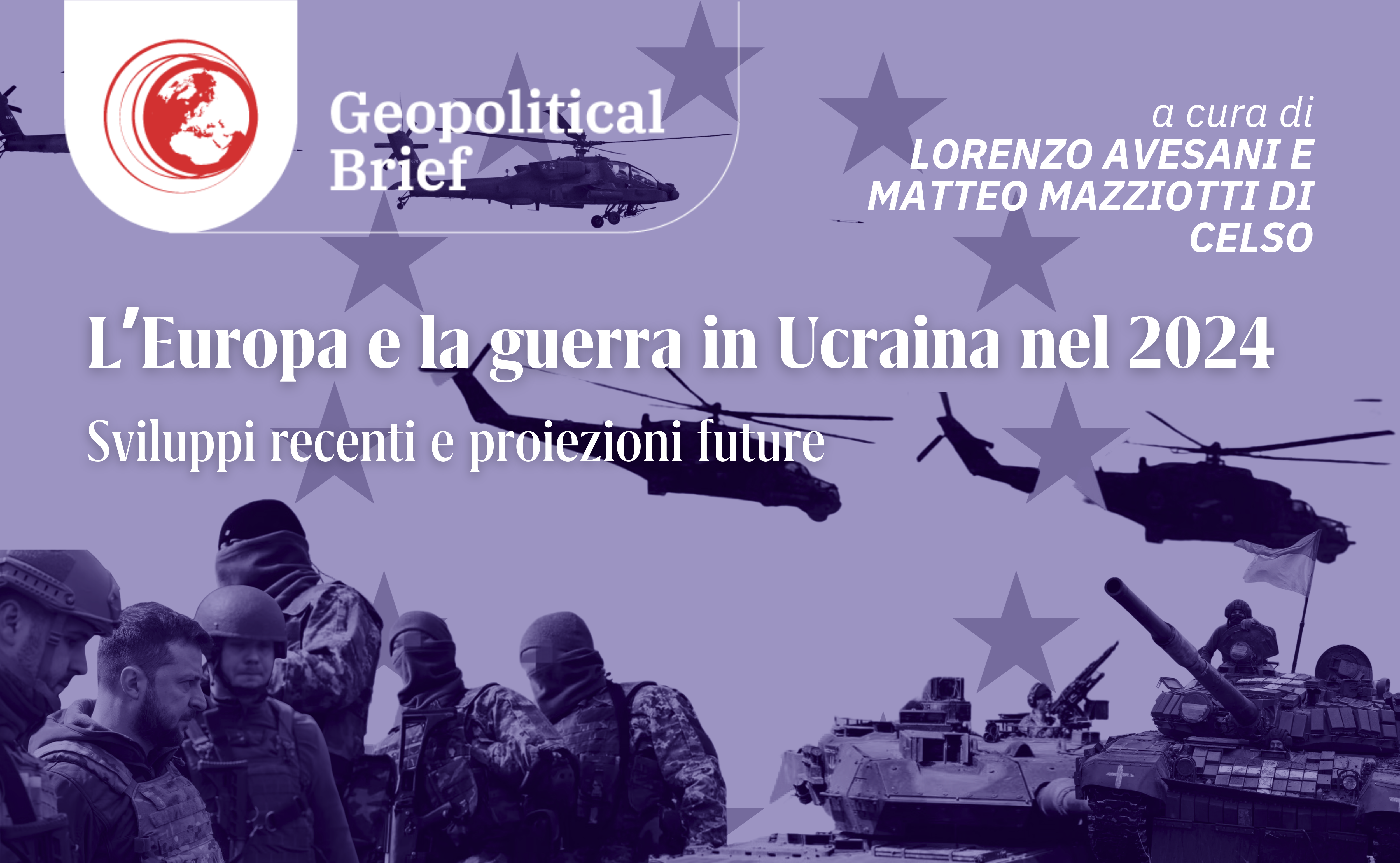 Geopolitical Brief #48 – La guerra in Ucraina nel 2024