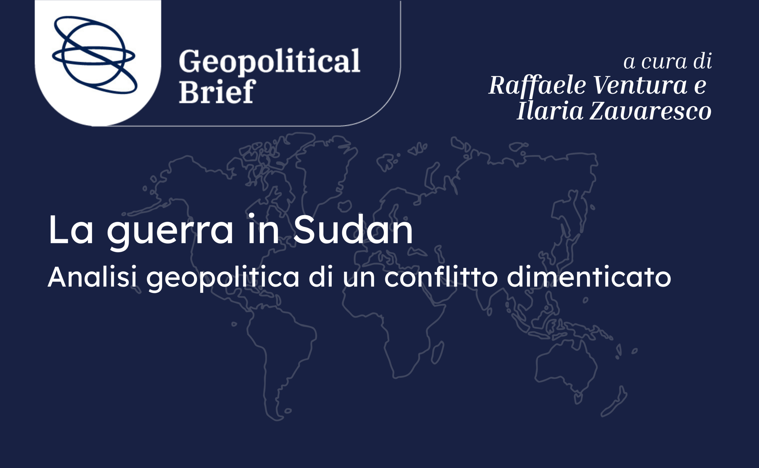 Geopolitical Brief #69: La guerra in Sudan. Analisi geopolitica di un conflitto dimenticato